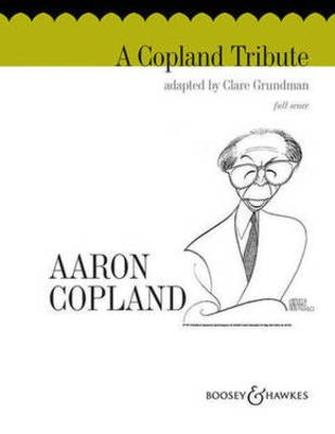 A Copland Tribute - Full Score - Clare Grundman - Boosey & Hawkes Full Score