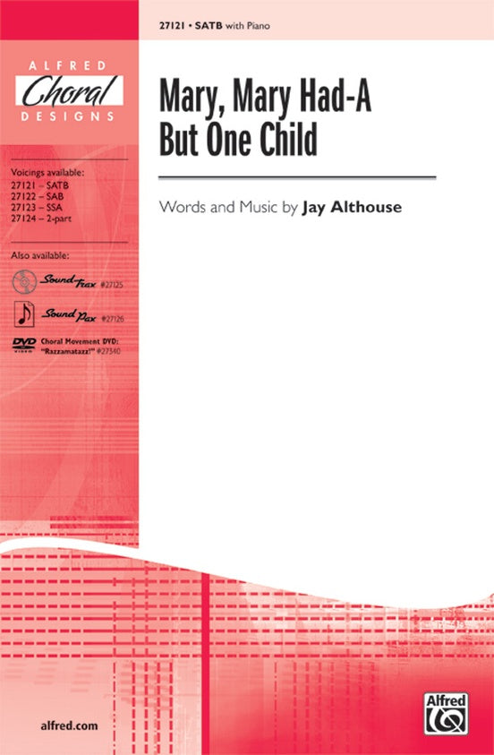Mary, Mary Had-A But One Child – SATB Choral Octavo (Digital Download)