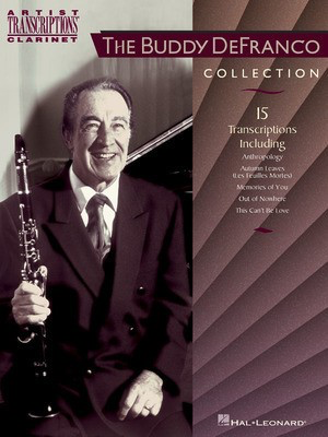 The Buddy DeFranco Collection - Clarinet - Clarinet Hal Leonard Transcribed Score
