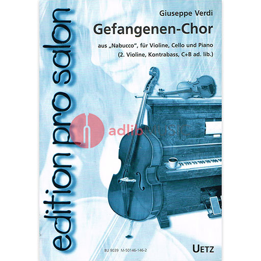 CHORUS OF THE HEBREW SLAVES FOR VLN VC PNO - VERDI - TRIOS - UETZ