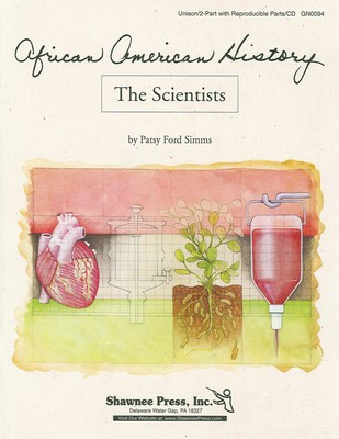 African American History: The Scientists - Gene Ford Wilson|Patsy Ford Simms - 2-Part Shawnee Press Choral Score Octavo