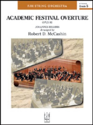 Academic Festival Overture, Opus 80 - Johannes Brahms - Robert D. McCashin FJH Music Company Score/Parts