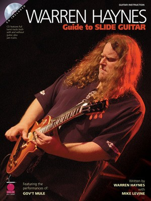 Warren Haynes - Guide to Slide Guitar - Guitar Mike Levine Cherry Lane Music Guitar TAB /CD