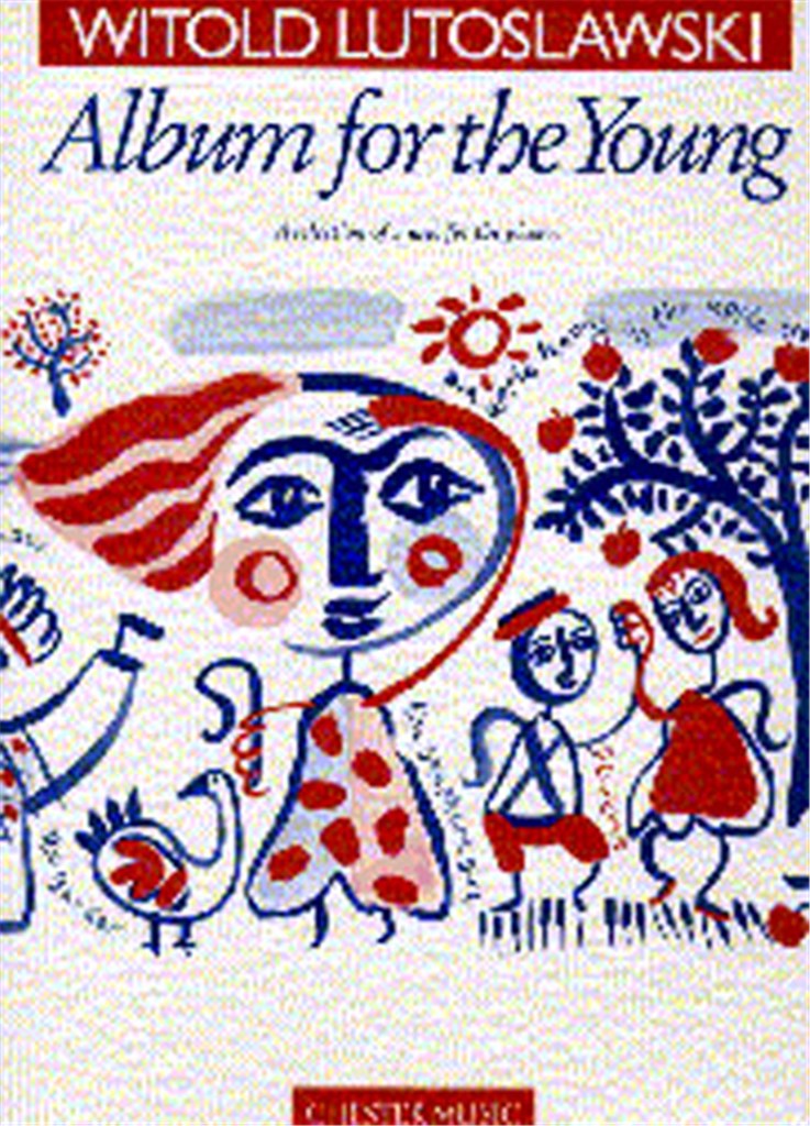 Lutoslowski - Album for the Young - Piano Solo Chester CH59287