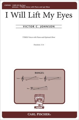 I Will Lift My Eyes - Victor C. Johnson - TTB(B) Carl Fischer Octavo