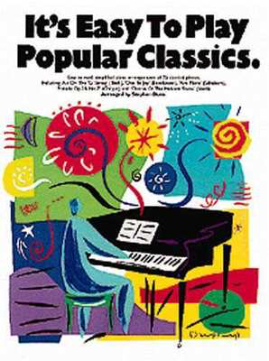 Its Easy To Play Popular Classics -