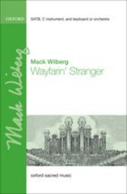 Wayfarin' Stranger - Mack Wilberg - SATB Oxford University Press Choral Score Octavo
