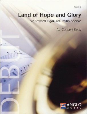 Land of Hope and Glory - Grade 2 - Score and Parts - Edward Elgar - Philip Sparke Anglo Music Press Score/Parts
