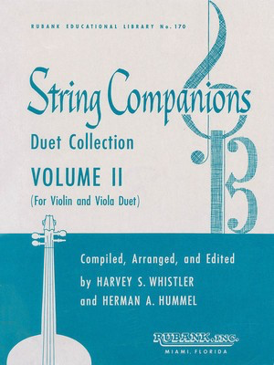 String Companions, Volume 2 - Violin and Viola Duet Collection Published in Score Form - Viola|Violin Harvey S. Whistler|Herman Hummel Rubank Publications String Duo