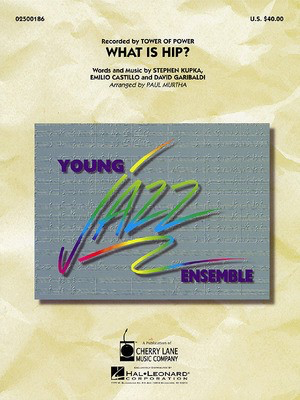 What Is Hip? - David Garibaldi|Emilio Castillo|Stephen Kupka - David Garibaldi|Emilio Castillo|Stephen Kupka Cherry Lane Music Parts