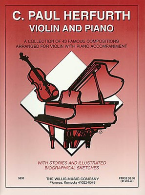 Violin and Piano - Arranged for Violin with Piano Accompaniment - Various - Violin C. Paul Herfurth Willis Music