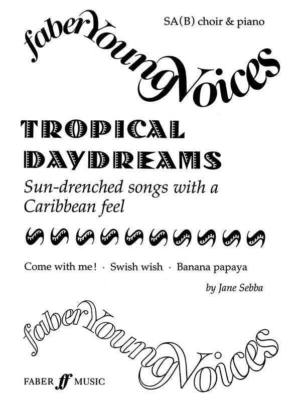 TROPICAL DAYDREAMS SAB/PNO