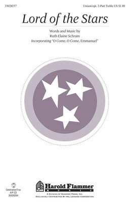 Lord of the Stars - Ruth Elaine Schram - Unison/2-Part Ruth Elaine Schram Shawnee Press Choral Score Octavo