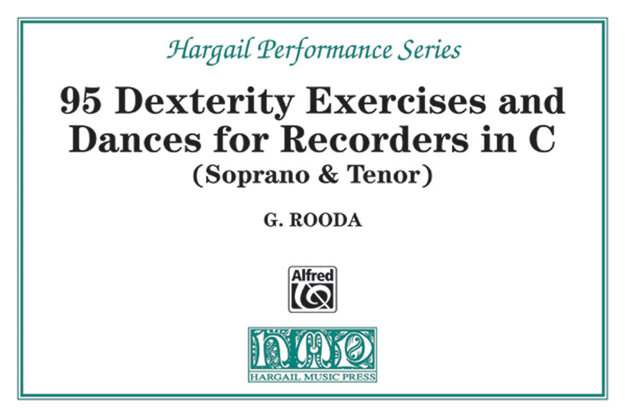 95 Dexterity Exercises & Dances for Recorders in C
