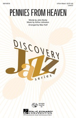 Pennies from Heaven - Arthur Johnston|John Burke - 3-Part Mixed Mac Huff Hal Leonard Choral Score Octavo