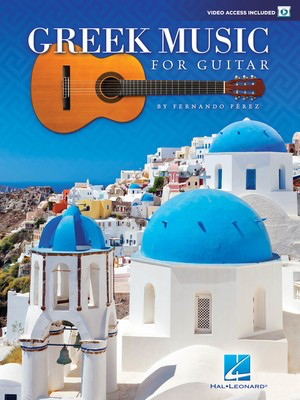 Greek Music for Guitar - Video Access Included! - Fernando Perez - Guitar Hal Leonard Sftcvr/Online Media