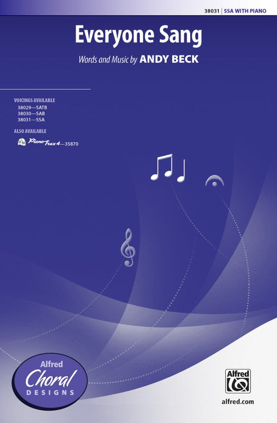 Everyone Sang – SSA Choral Octavo (Digital Download)