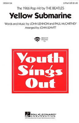 Yellow Submarine - John Lennon|Paul McCartney - 2-Part John Leavitt Hal Leonard Octavo