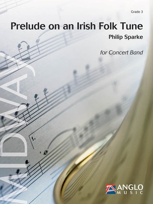 Prelude on an Irish Folk Tune - Grade 3 - Score and Parts - Philip Sparke - Anglo Music Press Score/Parts