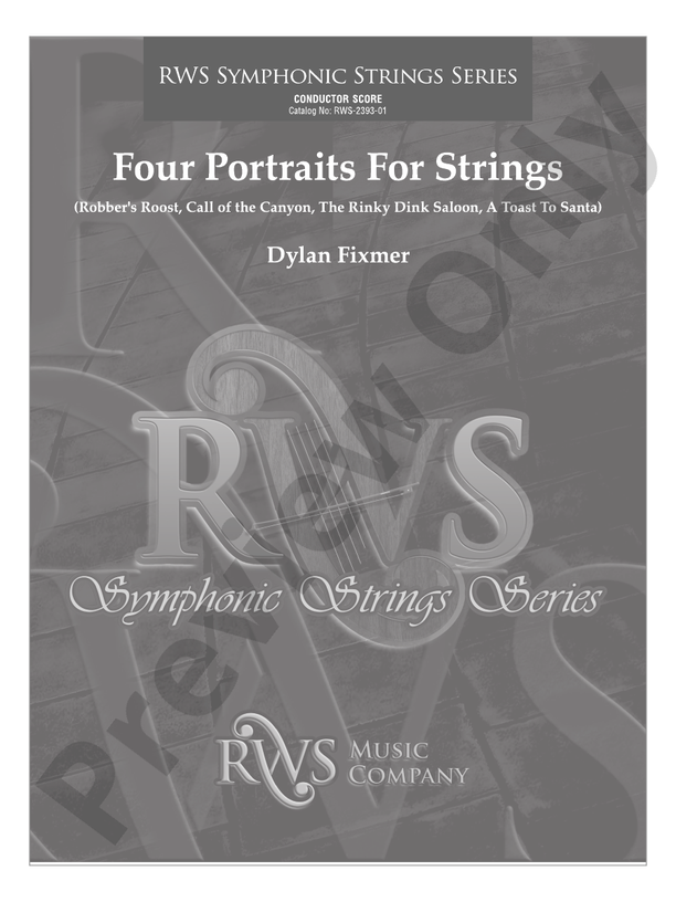 Four Portraits for Strings - Robber's Roost, Call of the Canyon, The Rinky Dink Saloon, A Toast to Santa - String Orchestra Conductor Score & Parts (Digital Download)