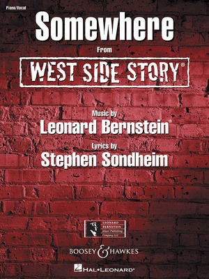 Somewhere (from West Side Story) - Leonard Bernstein|Stephen Sondheim - Guitar|Piano|Vocal Leonard Bernstein Music Publishing Co. Piano, Vocal & Guitar