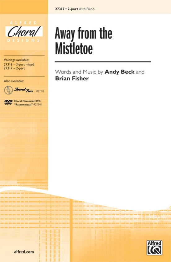 Away from the Mistletoe – 2-Part Choral Octavo (Digital Download)