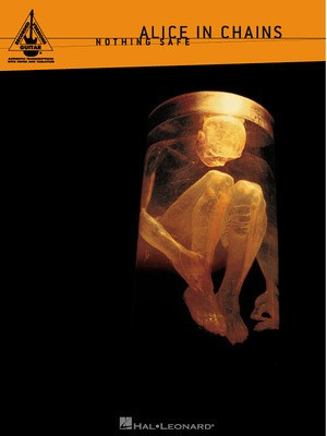Alice In Chains - Nothing Safe - Guitar Hal Leonard Guitar TAB