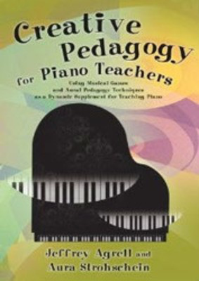 Creative Pedagogy For Piano Teachers -
