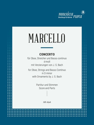 Marcello - Concerto in Dmin (with ornaments by Bach) - Oboe/Piano Accompaniment - Musica Rara