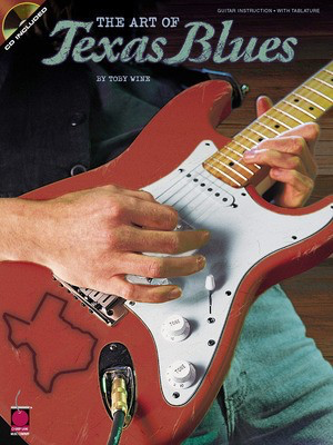 The Art of Texas Blues - Toby Wine - Guitar Toby Wine Cherry Lane Music Guitar TAB /CD