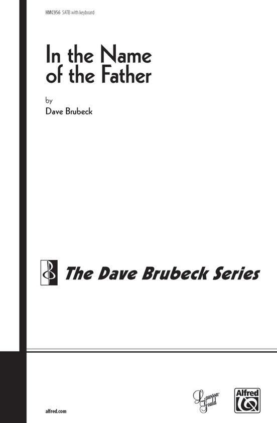 In the Name of the Father (from The Voice of the Holy Spirit) – SATB, with Opt. Baritone Solo Choral Octavo (Digital Download)