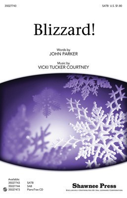 Blizzard! - John Parker|Vicki Tucker Courtney - SATB Shawnee Press Choral Score Octavo