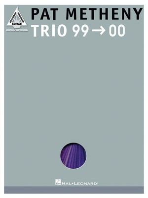 Pat Metheny - Trio 99-00 - Guitar Hal Leonard Guitar TAB