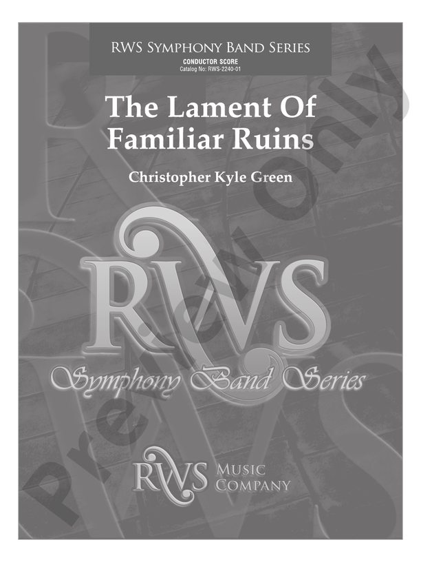 The Lament of Familiar Ruins - Concert Band Conductor Score & Parts(Digital Download)
