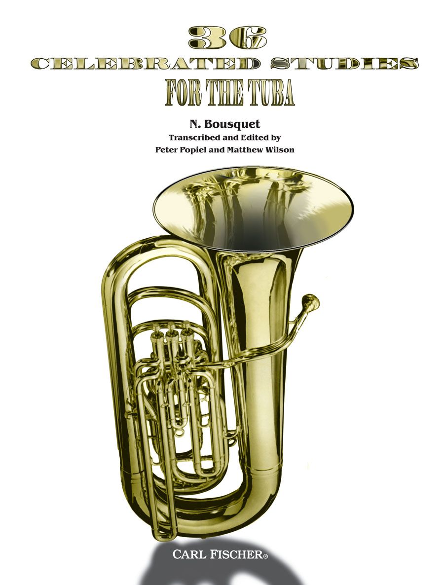 36 Celebrated Studies for the Tuba - Bousquet - Carl Fischer O5388