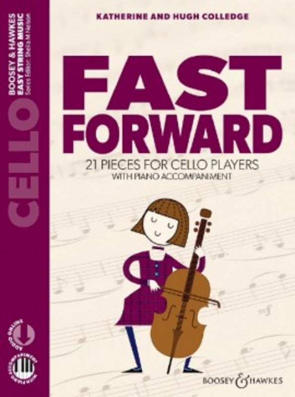 Fast Forward - Cello/Piano Accompaniment/Audio Access Online by Colledge NEW EDITION Boosey & Hawkes M060135422