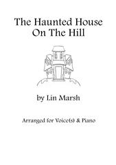 The Haunted House On The Hill - Unison Voices/Piano (Digital Download)