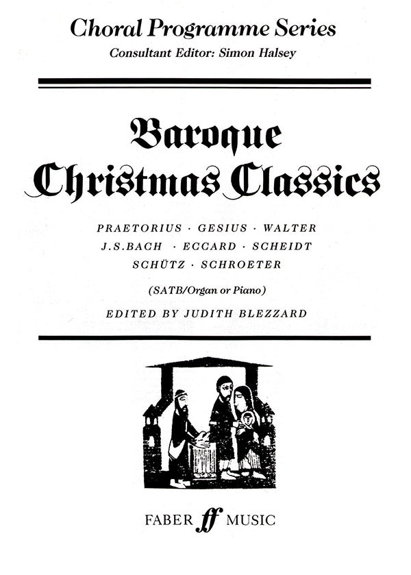 BAROQUE CHRISTMAS CLASSICS (SATB & ORGAN OR PIANO) - BLEZZARD Faber 0571516971