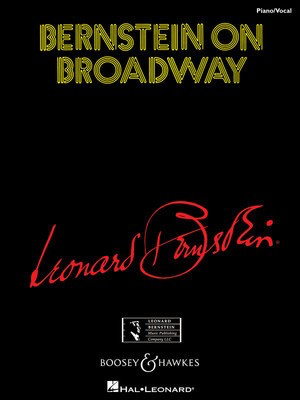 Bernstein on Broadway - Leonard Bernstein - Boosey & Hawkes Piano, Vocal & Guitar