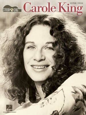 Carole King - Strum & Sing - Guitar|Vocal Cherry Lane Music Lyrics & Chords