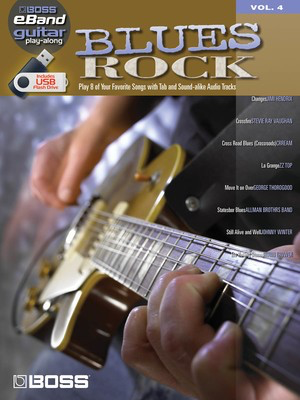 Blues Rock - Boss eBand Guitar Play-Along Volume 4 - Hal Leonard Guitar TAB /USB