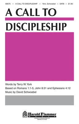 A Call to Discipleship - David Schwoebel|Terry W. York - SATB Shawnee Press Choral Score Octavo