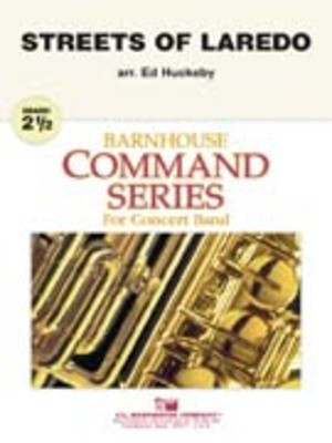 Streets of Laredo - Ed Huckeby C.L. Barnhouse Company Score/Parts