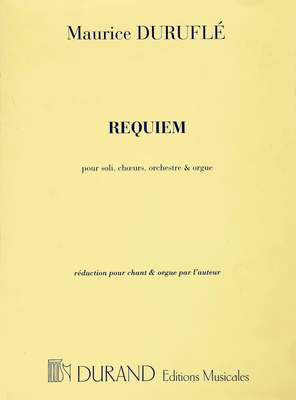 Requiem Opus 9 - Reduction Pour Chant Et Orgue Par L'Auteur - Maurice Durufle - Classical Vocal Durand Editions Musicales Vocal Score