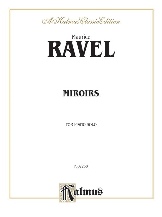 Ravel - Miroirs - Piano Solo (Digital Download)