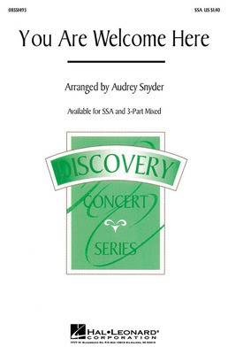 You Are Welcome Here - SSA Audrey Snyder Hal Leonard Choral Score Octavo