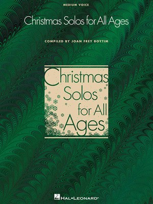 Christmas Solos for All Ages - Medium Voice - Vocal Medium Voice Joan Frey Boytim Hal Leonard Piano & Vocal