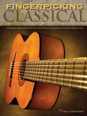 Fingerpicking Classical - 15 Songs Arranged for Solo Guitar in Standard Notation & Tab - Various - Guitar Hal Leonard Guitar TAB