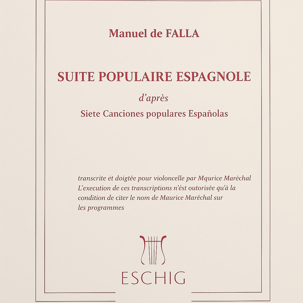 Suite Populaire Espagnole Cello/Piano - Eschig Edition ME1718
