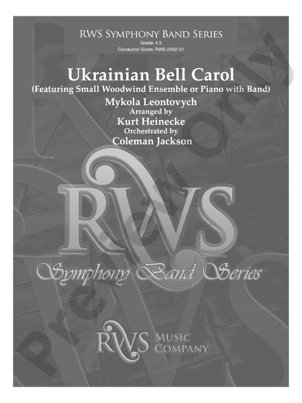 Ukrainian Bell Carol (Featuring a Small Woodwind Ensemble or Piano with Band) - Concert Band Conductor Score & Parts(Digital Download)